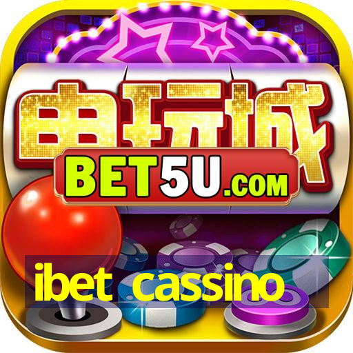 ibet cassino